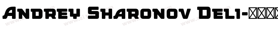 Andrey Sharonov Deli字体转换
